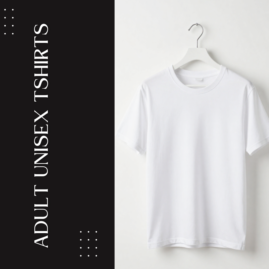 Adult Unisex Tshirts